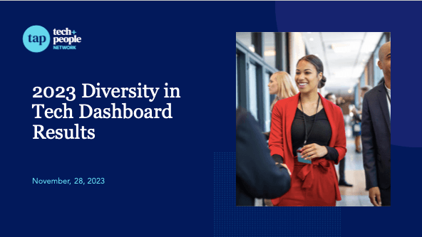 2023 Diversity in Tech Dashboard Results